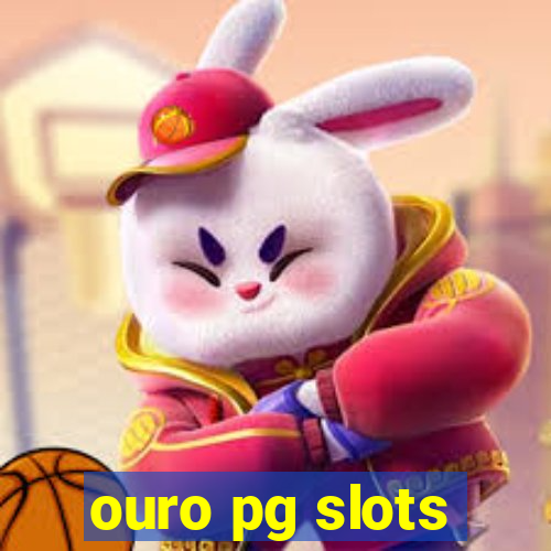 ouro pg slots